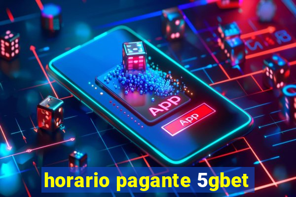 horario pagante 5gbet